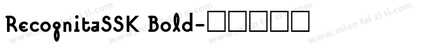 RecognitaSSK Bold字体转换